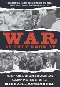 War As They Knew It: Woody Hayes