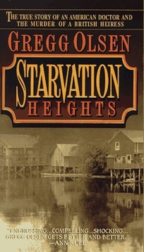 Starvation Heights: The True Story of an American Doctor and the Murder of a British Heiress