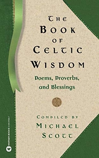 THE BOOK OF CELTIC WISDOM: Poems