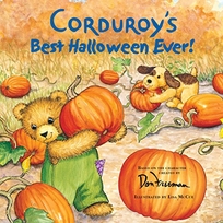 Corduroys Best Halloween Ever! Corduroys Best Halloween Ever!