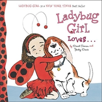 Ladybug Girl Loves...