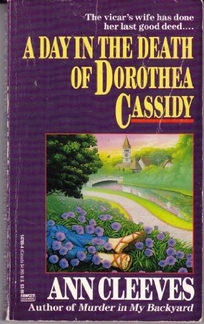 A Day in the Death of Dorothea Cassidy