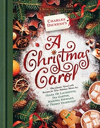 Charles Dickens’s A Christmas Carol: A Book-to-Table Classic