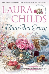 Plum Tea Crazy: Tea Shop Mystery #19