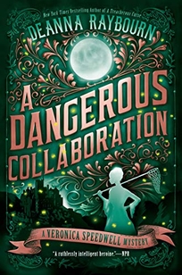 A Dangerous Collaboration: A Veronica Speedwell Mystery