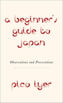 A Beginner’s Guide to Japan: Observations and Provocations