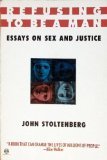 cover image Refusing to Be a Man: Essays on Sex and Justice