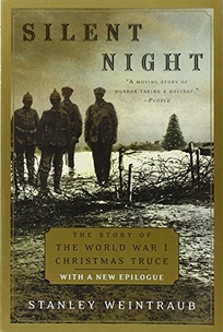 Silent Night: The Story of the World War I Christmas Truce