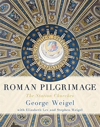 Roman Pilgrimage: The Station Churches