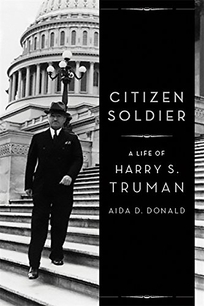 Citizen Soldier: A Life of Harry S. Truman 