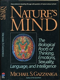 Nature's Mind: The Biological Roots of Thinking