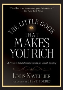 The Little Book That Makes You Rich: A Proven Market-Beating Formula for Growth Investing