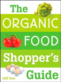 The Organic Food Shopper's Guide