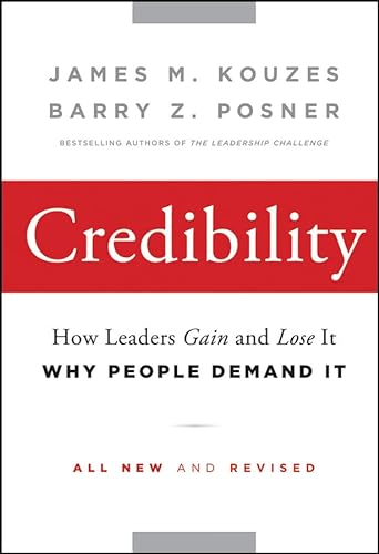 cover image Credibility: How Leaders Gain and Lose It, Why People Demand It