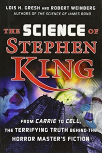 The Science of Stephen King: From Carrie to Cell