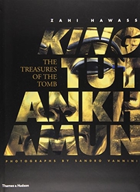 King Tutankhamun: The Treasures of the Tomb