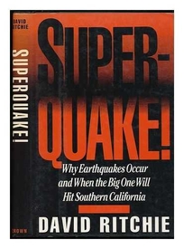 Superquake Why Earthquakes Occ