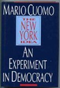 The New York Idea: An Experiment in Democracy