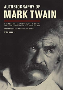 Autobiography of Mark Twain: Vol. 1 