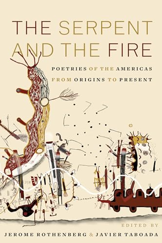 cover image The Serpent and the Fire: Poetries of the Americas from Origins to Present