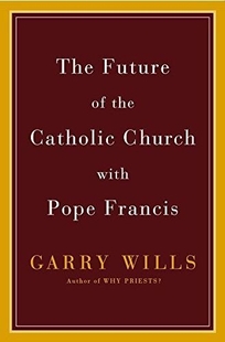 The Future of the Catholic Church with Pope Francis