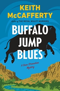 Buffalo Jump Blues: A Sean Stranahan Mystery