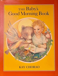 The Baby's Good Morning Book