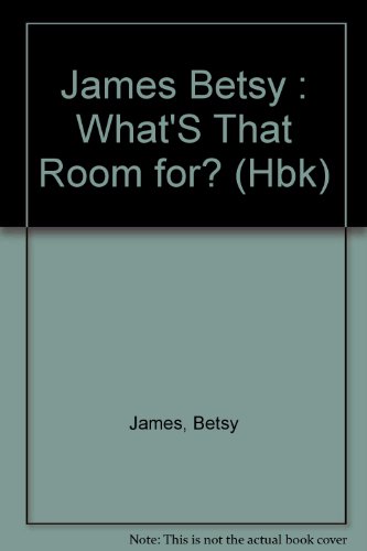 cover image What's That Room For?