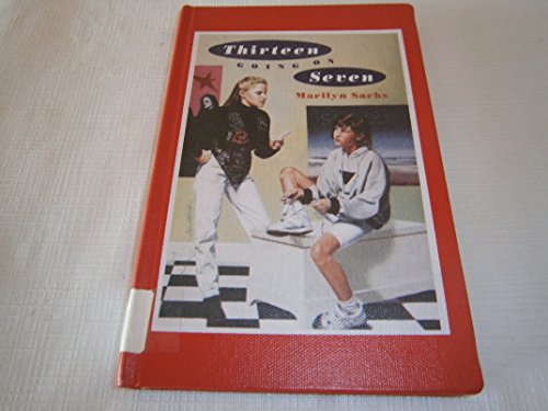 cover image Thirteen Going on Seven