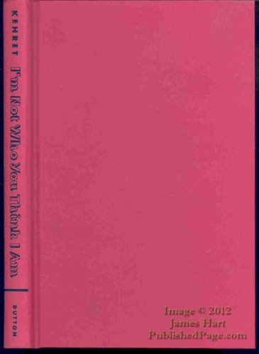 cover image I'm Not Who You Think I Am