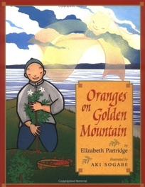 Oranges on Golden Mountain