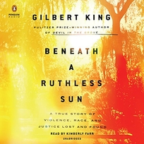 Beneath a Ruthless Sun: A True Story of Violence