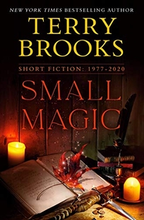 Small Magic: Short Fiction