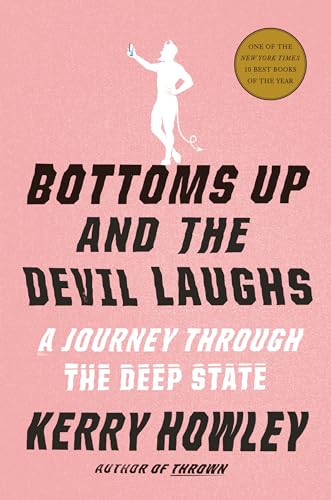 cover image H Bottoms Up and the Devil Laughs: A Journey Through the Deep State