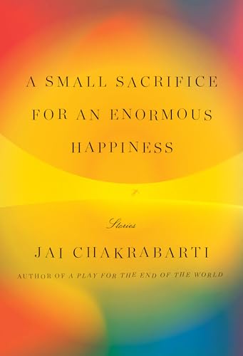 cover image  A Small Sacrifice for an Enormous Happiness