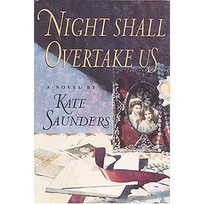 Night Shall Overtake Us: 2a Novel