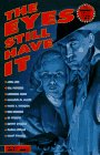 cover image The Eyes Still Have It: The Shamus Award-Winning Stories