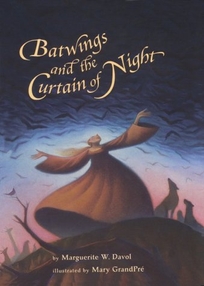 Batwings and the Curtain of Night