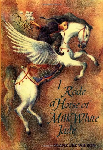 cover image I Rode a Horse of Milk White Jade