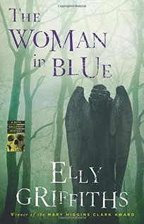 The Woman in Blue: A Ruth Galloway Mystery