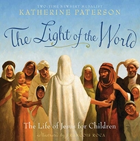 The Light of the World: The Life of Jesus for Children