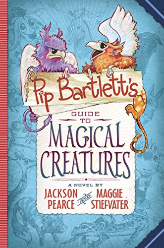 cover image Pip Bartlett’s Guide to Magical Creatures