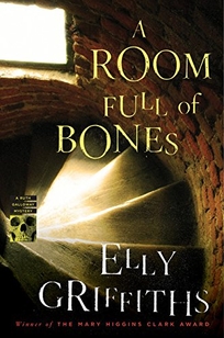 A Room Full of Bones: A Ruth Galloway Mystery