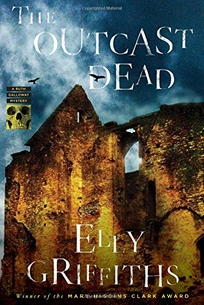 The Outcast Dead: A Ruth Galloway Mystery