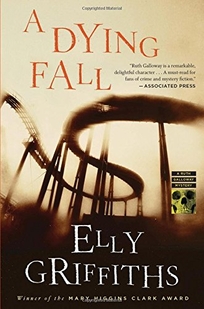 A Dying Fall: A Ruth Galloway Mystery