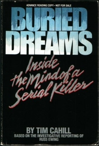 Buried Dreams: Inside the Mind of a Serial Killer Inside