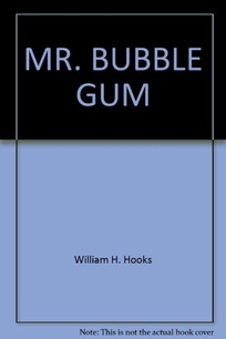 Mr. Bubble Gum