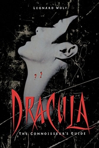 Dracula: The Connoisseur's Guide