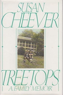 Treetops: A Family Memoir