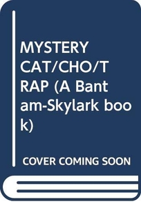 Mystery Cat/Cho/Trap